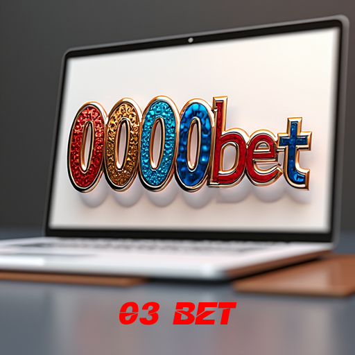 03 bet